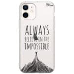 Always Believe In The Impossible Kryt iPhone 12 Mini