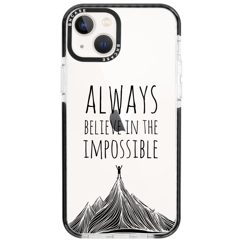 Always Believe In The Impossible Kryt iPhone 13 Mini