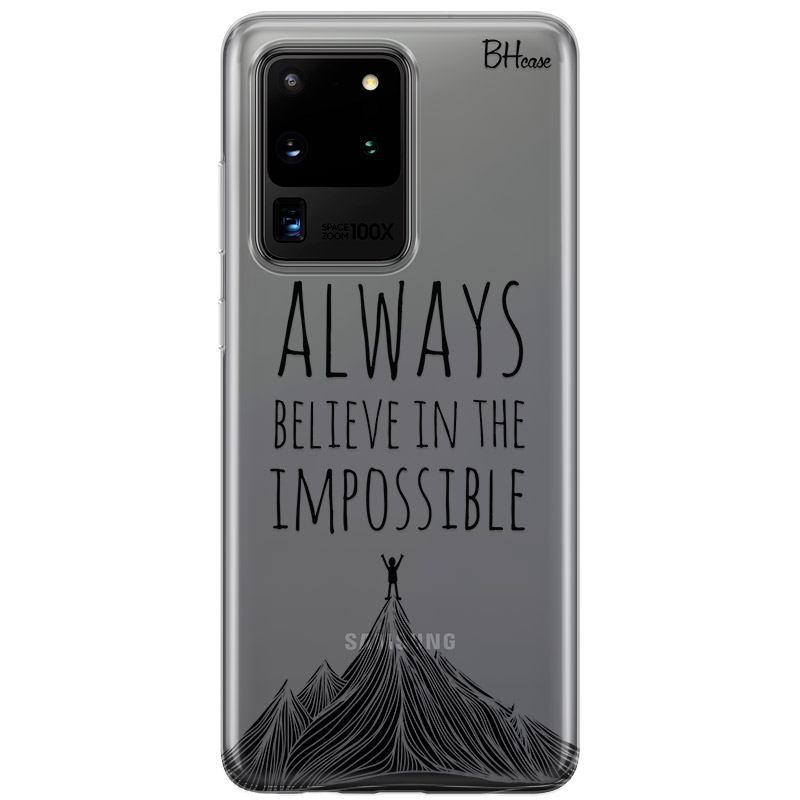 Always Believe In The Impossible Kryt Samsung S20 Ultra