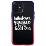 Be A Good One Kryt iPhone 12 Mini