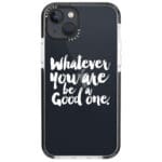 Be A Good One Kryt iPhone 13 Mini