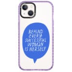 Behind Every Successful Woman Is Herself Kryt iPhone 14