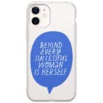 Behind Every Successful Woman Is Herself Kryt iPhone 12 Mini