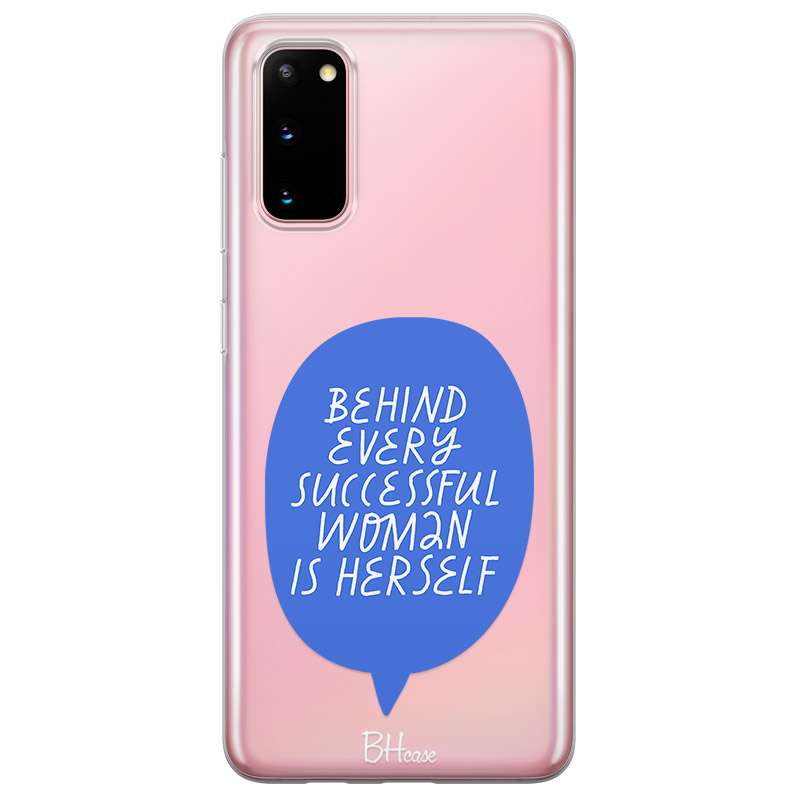 Behind Every Successful Woman Is Herself Kryt Samsung S20