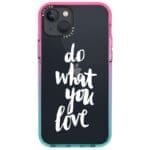 Do What You Love Kryt iPhone 14