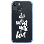 Do What You Love Kryt iPhone 13