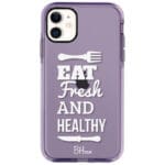 Eat Fresh And Healthy Kryt iPhone 11