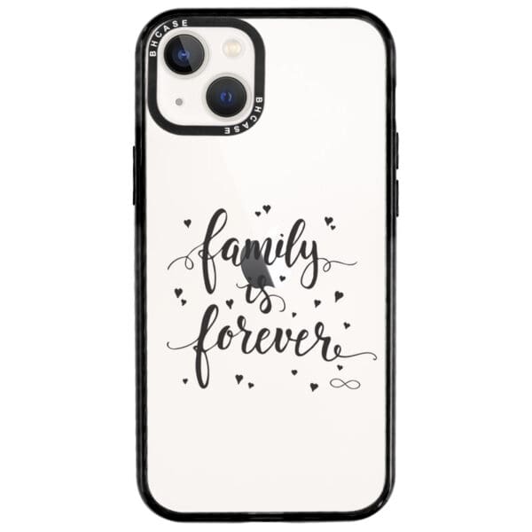 Family Is Forever Kryt iPhone 13
