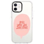 Girl You Are Awesome Kryt iPhone 12/12 Pro