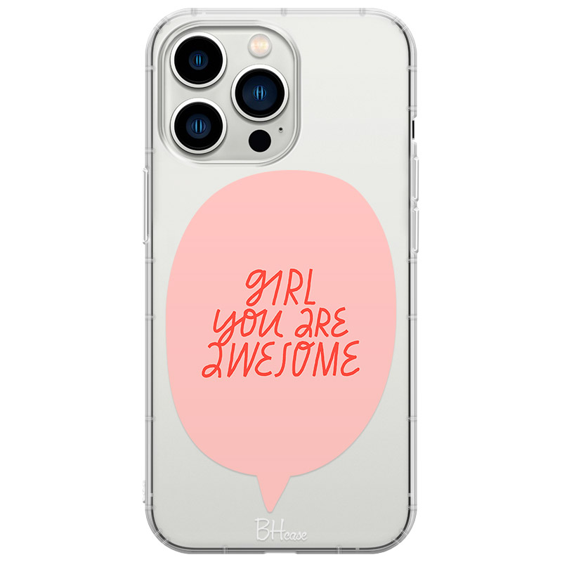 Girl You Are Awesome Kryt iPhone 13 Pro