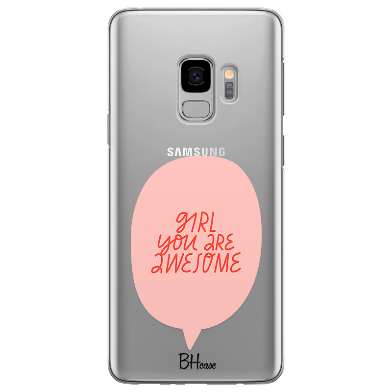 Girl You Are Awesome Kryt Samsung S9