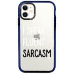 I Speak Fluent Sarcasm Kryt iPhone 11