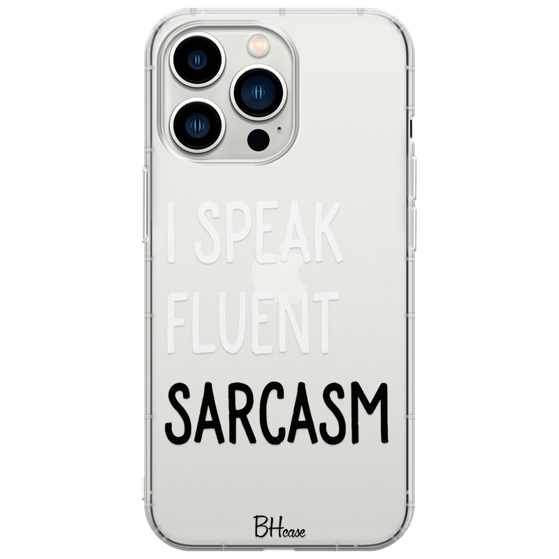 I Speak Fluent Sarcasm Kryt iPhone 13 Pro