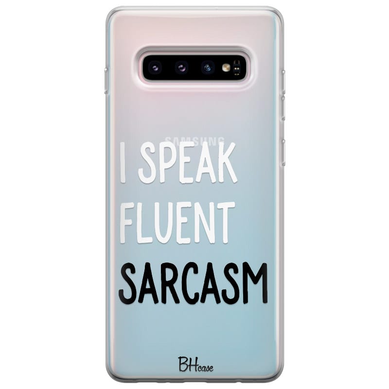 I Speak Fluent Sarcasm Kryt Samsung S10