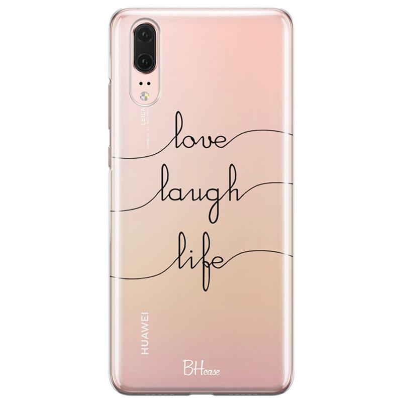 Love Laugh Life Kryt Huawei P20