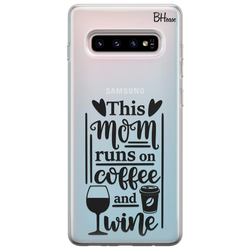 Mom Coffee Wine Kryt Samsung S10 Plus