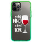 Nalej Víno A Buď Ticho Kryt iPhone 12 Pro Max