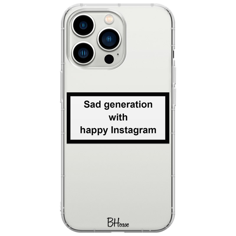 Sad Generation With Happy Instagram Kryt iPhone 13 Pro