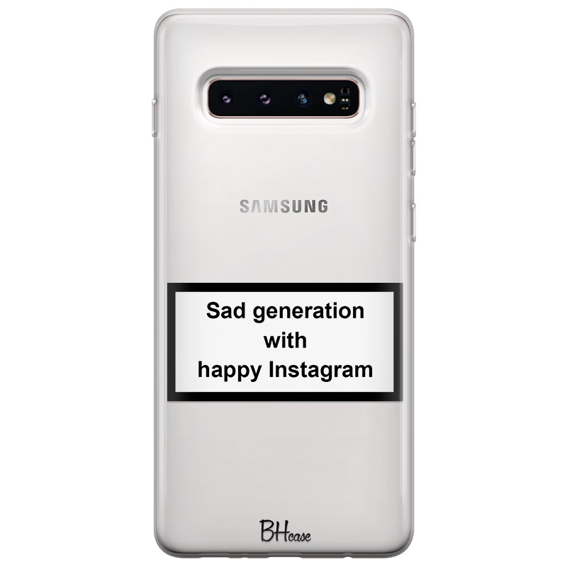 Sad Generation With Happy Instagram Kryt Samsung S10 Plus