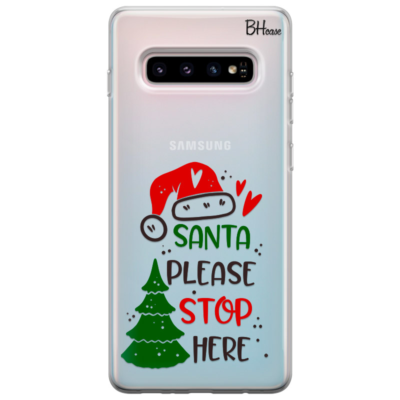 Santa Please Stop Here Kryt Samsung S10 Plus