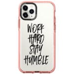 Work Hard Stay Humble Kryt iPhone 11 Pro
