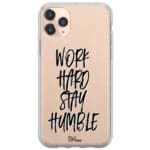 Work Hard Stay Humble Kryt iPhone 11 Pro