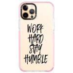 Work Hard Stay Humble Kryt iPhone 12 Pro Max