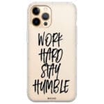 Work Hard Stay Humble Kryt iPhone 12 Pro Max