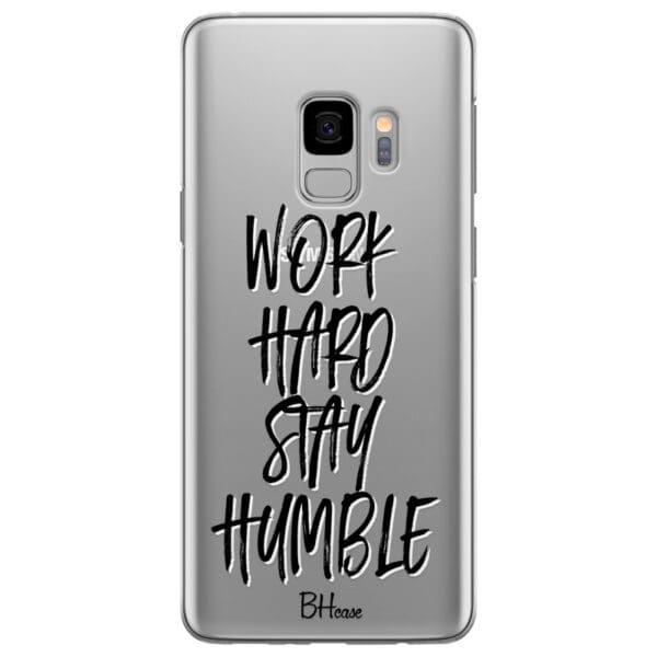 Work Hard Stay Humble Kryt Samsung S9